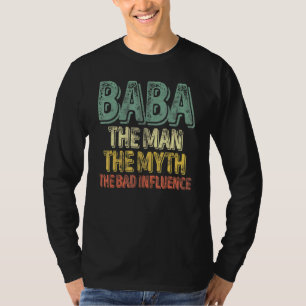 Camiseta Los Hombres Baba Al Hombre El Mito La Mala Influen