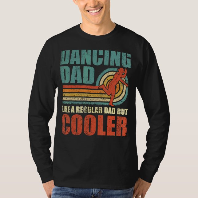 Camiseta Los Hombres Bailan A Papá Como Un Padre Regular Pe (Anverso)