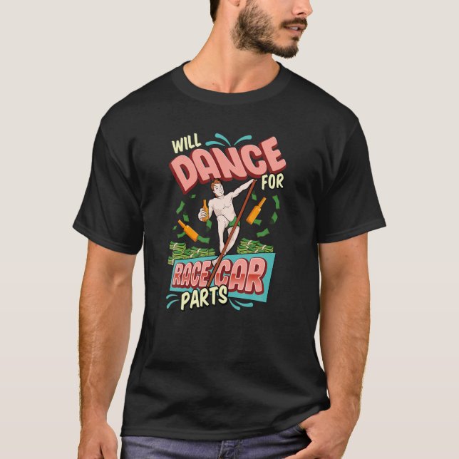 Camiseta Los Hombres Bailarán Por Raza Partes De Coche Mens (Anverso)