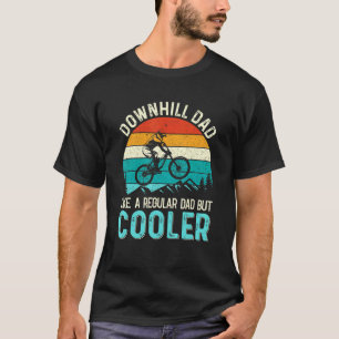 Camiseta Los Hombres Bajan La Colina A Papá Como Un Padre R