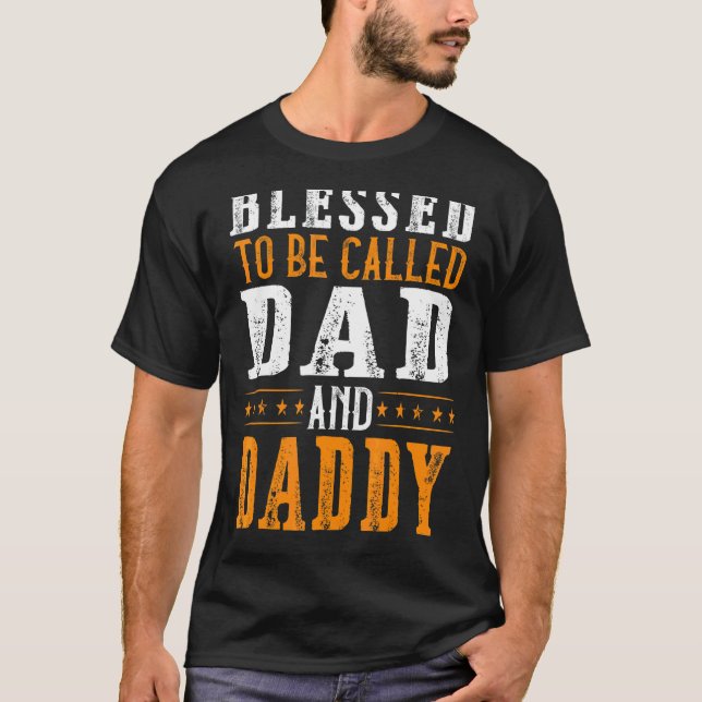Camiseta Los Hombres Bendecidos De Ser Llamados Papá Y Papi (Anverso)