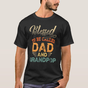 Camiseta Los Hombres Bendecidos Por Ser Llamados Padre Y Ab