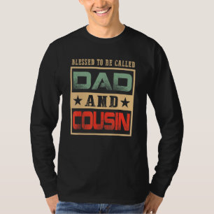 Camiseta Los Hombres Bendecidos Por Ser Llamados Primo De P