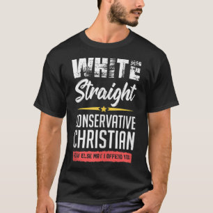 Camiseta Los Hombres Blancos Y Cristianos Conservadores Gan