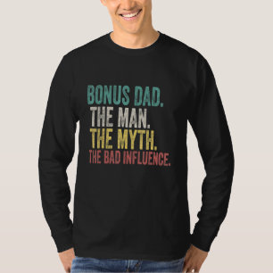 Camiseta Los Hombres Bonus Dad El Hombre Mito Influencia Ma
