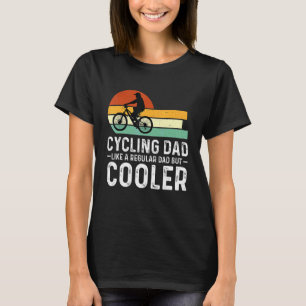 Camiseta Los Hombres Ciclizan A Papá Como Un Padre Regular