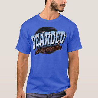 Camiseta Los hombres con barba nunca están solos citando a 