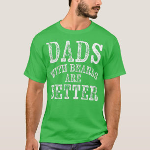 Camiseta Los hombres con barba son mejores regalos divertid