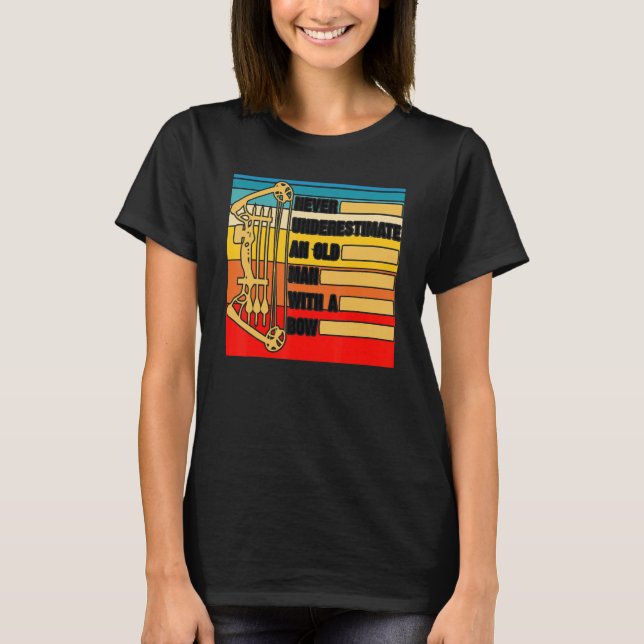 Camiseta Los Hombres Con Tiro Con Arco Nunca Subestiman A U (Anverso)