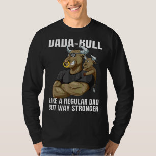 Camiseta Los Hombres Dada Bull Dad Se Endurecen Con El Hijo
