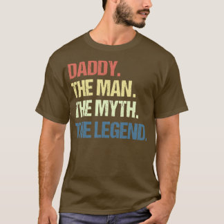 CAMISETA LOS HOMBRES DADDY EL HOMBRE EL MITO LA LEYENDA HOM
