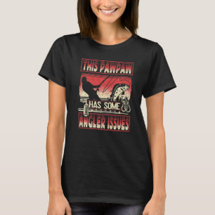 Camiseta Los Hombres De Este Pawpaw Tienen Problemas De Pes