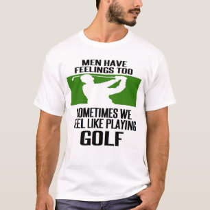 Camiseta LOS HOMBRES DE #golf TAMBIÉN SE SIENTEN.