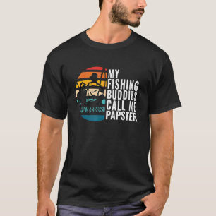 Camiseta Los hombres de mis compañeros de pesca me llaman p