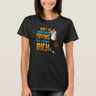 Camiseta Los hombres de papá negro no crecen Broke tratando