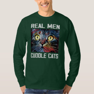 Camiseta Los hombres de verdad acobardaron los gatos que me