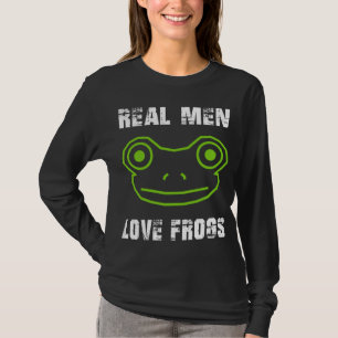 Camiseta Los hombres de verdad aman a las ranas   