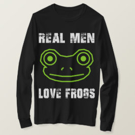 Camiseta Los hombres de verdad aman a las ranas