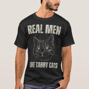Camiseta Los hombres de verdad aman a los gatos de Tabby y 