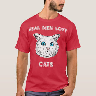 Camiseta Los hombres de verdad aman a los gatos el gato el