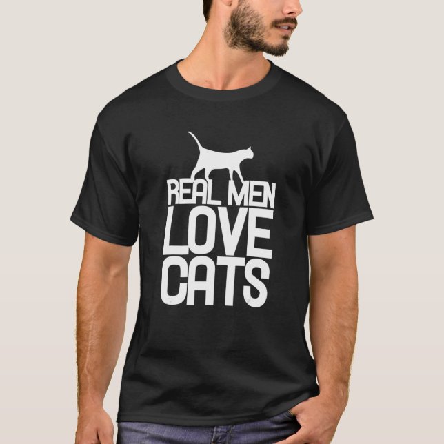 Camiseta Los Hombres De Verdad Aman Los Gatos Para Los Gato (Anverso)
