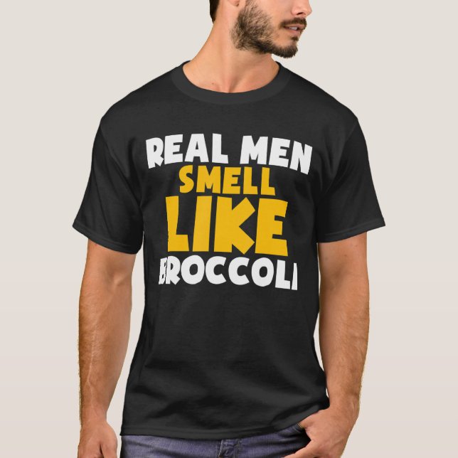 Camiseta Los Hombres De Verdad Huelen Como El Vegetario Veg (Anverso)