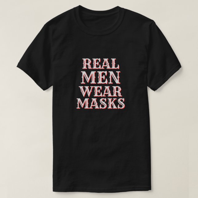 Camiseta Los hombres de verdad llevan máscaras (Diseño del anverso)
