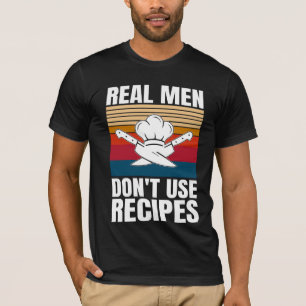 Camiseta Los hombres de verdad no usan recetas - Cocina div