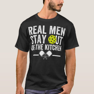 Camiseta Los hombres de verdad se mantienen fuera de la coc