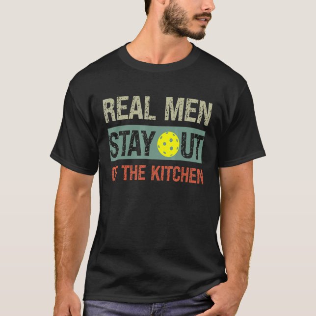 Camiseta Los hombres de verdad se quedan fuera de la cocina (Anverso)