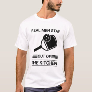 Camiseta Los hombres de verdad se quedan fuera de la cocina