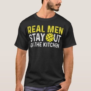 Camiseta Los Hombres De Verdad Se Quedan Fuera De La Cocina