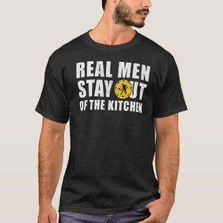 Camiseta Los Hombres De Verdad Se Quedan Fuera De La Cocina