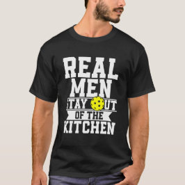 Camiseta Los Hombres De Verdad Se Quedan Fuera De La Cocina