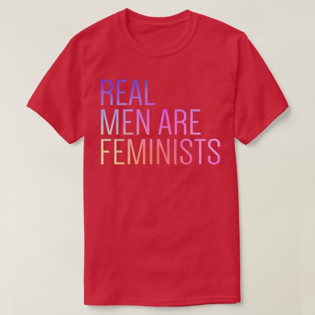 Camiseta Los hombres de verdad son feministas Guay Feminism (Diseño del anverso)