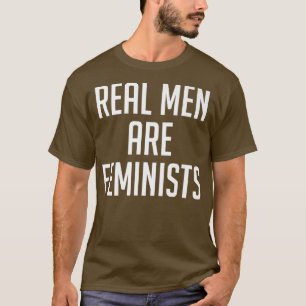 Camiseta Los hombres de verdad son feministasCitas divertid