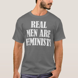 Camiseta Los hombres de verdad son feministasCitas divertid
