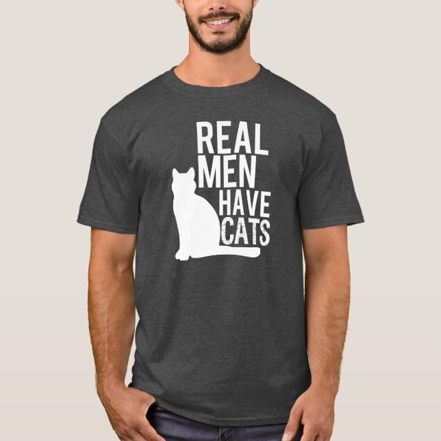 Camiseta Los hombres de verdad tienen gatos graciosos (Anverso)