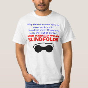Camiseta Los hombres deben llevar los Blindfolds