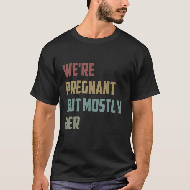 Camiseta Los hombres deben ser. Regalo para pronto ser rega (Anverso)