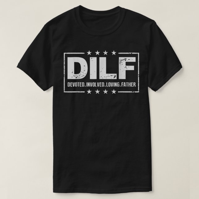 Camiseta Los hombres dedicados al DILF implican a su querid (Diseño del anverso)