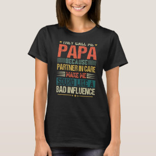 Camiseta Los Hombres Día De Los Padres Me Llaman Papá Porqu