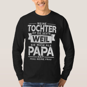 Camiseta Los hombres dicen que la mejor hija de papá parece