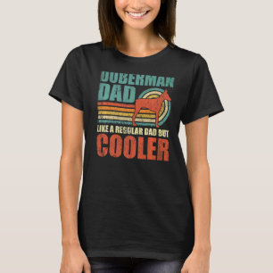 Camiseta Los Hombres Doberman Papá Como Un Padre Regular Pe