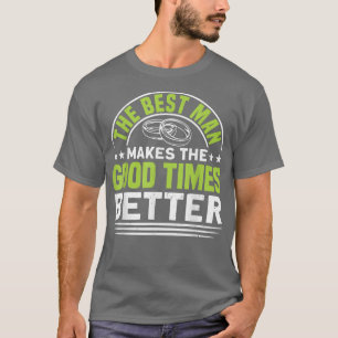 Camiseta Los Hombres El Mejor Hombre Hace Que Los Buenos Ti