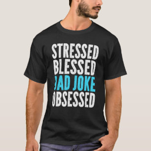 Camiseta Los hombres enfatizaron al Chiste de Papá Bendecid