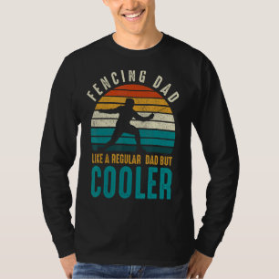 Camiseta Los Hombres Esgrimen A Papá Como Un Padre Regular