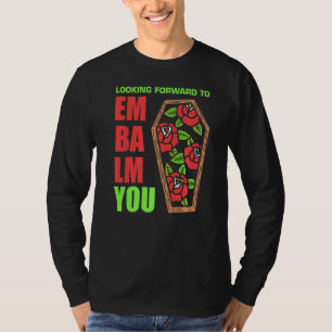 Camiseta Los Hombres Esperan Apaciguar Al Morticista Mo