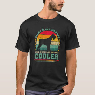 Camiseta Los hombres gigantes Schnauzer Dad como un padre c