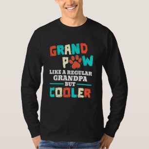 Camiseta Los Hombres Gran Paw Como Un Abuelo Regular Pero F